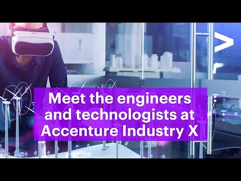 Meet the engineers and technologists at Accenture Industry X