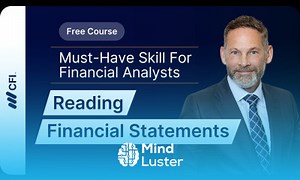 Mind Luster - Learn How to Read Financial Statements Beginner s Guide to Financial Analysis Part 1 CFI Course
