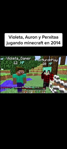 Violeta, Auron y Perxitaa: Jugando Minecraft en 2014