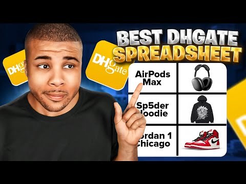THE ULTIMATE DHGATE SPREADSHEET 2026 (Updated Links)