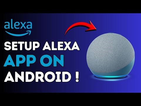 How to Set Up Alexa App on Android !