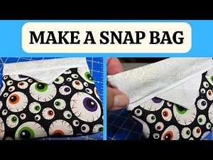 How To Make A Snap Bag
