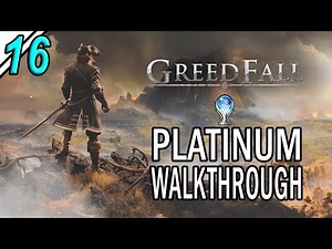 Greedfall - Platinum Walkthrough 16/23 - Full Game Trophy Guide