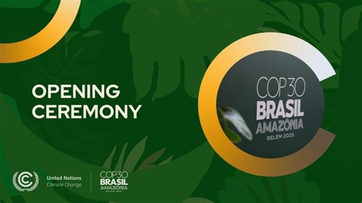 🔴 COP30: Opening Ceremony | UN Climate Change