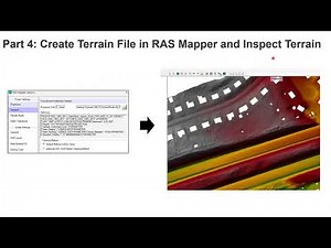 Part 4 - Create Terrain File in RAS Mapper and Inspect Terrain