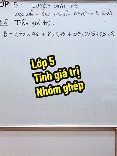 Toán lớp 5 - Tính giá trị biểu thức hiệu quả