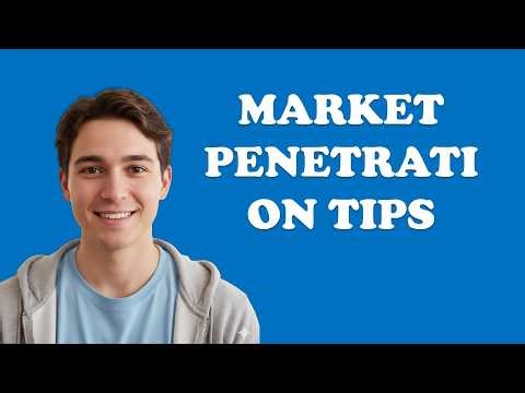 What Is The Market Penetration Strategy?