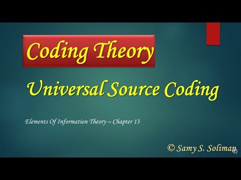 Source Coding (08 - Universal Source Coding)