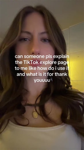 Understanding the New TikTok Explore Page Features