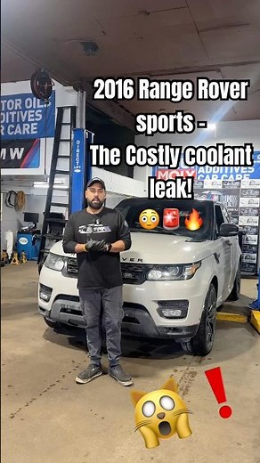 2016 Range Rover Sport: Addressing Common CoolantLeak Issue - Expert Repair & Solutions🔥❤️🔥