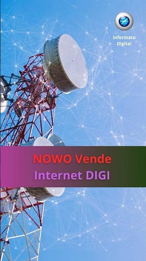 NOWO Vende Internet DIGI