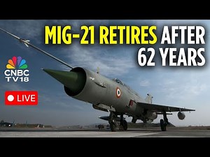 LIVE | IAF Retires MiG-21 After 62 Years: Jet That Downed Pakistan’s F-16 In 2019 Bows Out | N18L