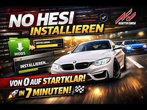 NO HESI in 7 Minuten startklar! Assetto Corsa Mod einfach erklärt (Deutsch Guide)