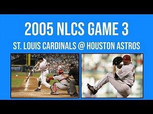 2005 NLCS Game 3 - St. Louis Cardinals @ Houston Astros [Full Game]