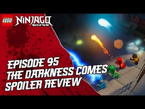 Ninjago March of The Oni: Episode 95 - The Darkness Comes Spoiler Review