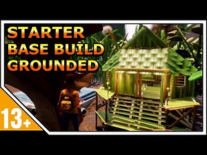 𝗚𝗥𝗢𝗨𝗡𝗗𝗘𝗗: Starter Base Build -& Base Location- [Survival Speed Build]