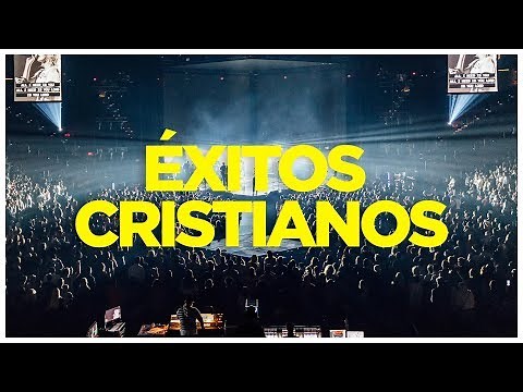 MÚSICA CRISTIANA - ÉXITOS