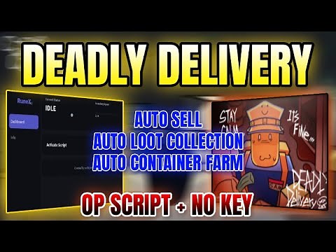 *NEW* Deadly Delivery Script (AUTO CONTAINER FARM, AUTO LOOT COLLECTION, AUTO SELL) 2025