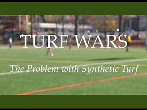Turf Wars - The Problem with Synthetic Turf