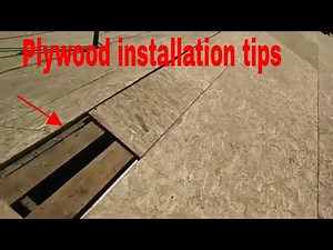 Roofing Tips : Roof Decking Installation , plywood installation video.