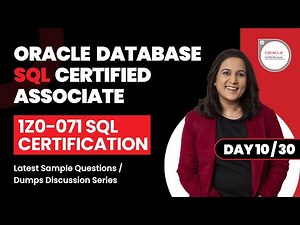1Z0-071 SQL Certification Latest Sample Questions / Dumps Discussion 2022 Series - Day 10