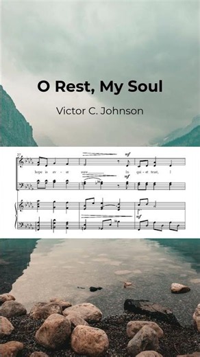 O Rest, My Soul | Victor C. Johnson
