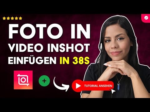 Wie man ein FOTO zu einem VIDEO in INSHOT Hinzufügt in 38S