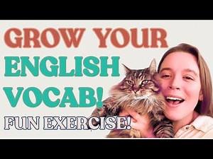 GROW your English Vocabulary! FUN, Visual Exercise!