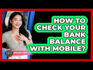 How To Check Your Bank Balance With Mobile?