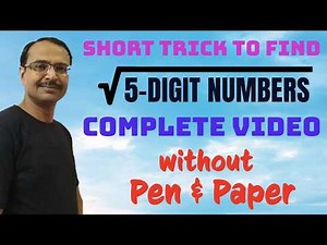 Video 68 - Unique Short Trick || Square Root up to 99999 || Fastest Calculation Method