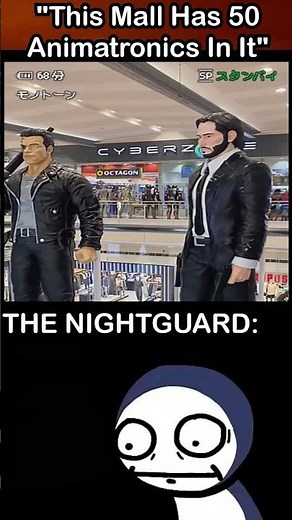 "This Mall Has 50 Animatronics" The Nightguard: | FNaF 2 Movie MEME