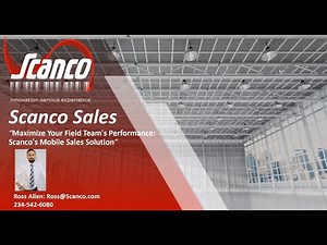 Maximize Your Field Team's Performance: Scanco's Mobile Sales Solution
