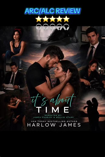 It’s About Time written by @Harlow James Author narrated by @jamescassidyromance & Mollie Stark ***RELEASING 7/10*** To say I have been waiting for Elliot and Dilynne’s story is an understatement. Throughout the series we have seen these two have been enemies. I knew Harlow had something planned for these two and I was chomping at the bit waiting for their book. And once again Harlow did not disappoint. Elliot & Dilynne have been enemies since teenagers. Now nursing a broken heart, Dilynne helps