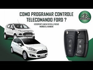 Como programar telecomando Ford Ecosport, New Fiesta, Focus, Mondeo, Ranger