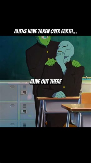 Aliens have taken over earth… #anime #shorts