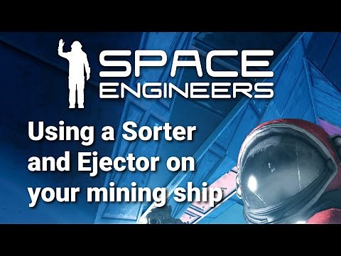 Space Engineers: Adding a Sorter and Ejector to a miner