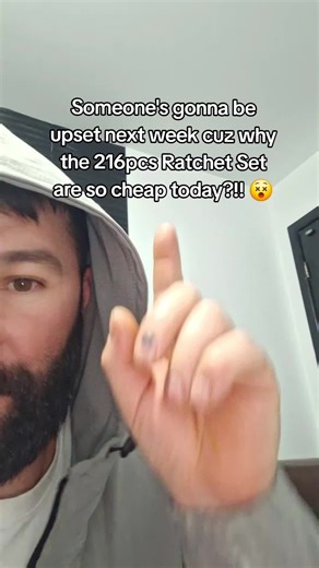 Someone's gonna be upset next week cuz why the 216pcs Ratchet Set are so cheap today?!! 😳