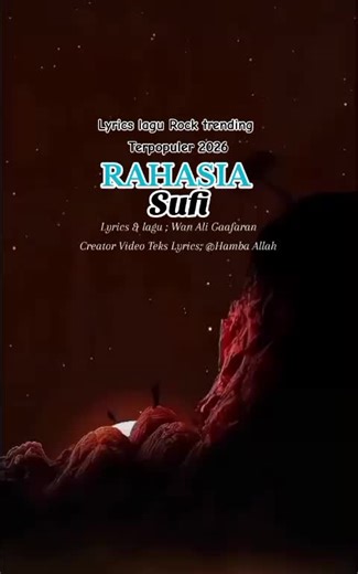 RAHASIA SUFI Lirik dan lagu Rock trending terpopuler viral video lyrics tiktok @Hamba Allah 2026❤️💙💕💞🎵🎶🎼🎸🎸✌️🤝🇮🇩🇸🇬🇲🇾👌👌👍🙏🙏 #liriklagu #rock #dakwah #trending #2026