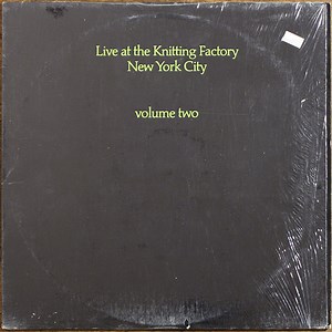 Various - Live At The Knitting Factory · Volume Two