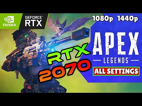 Apex Legends - RTX 2070 FPS Test | All Settings (1080p/1440p) [2023]
