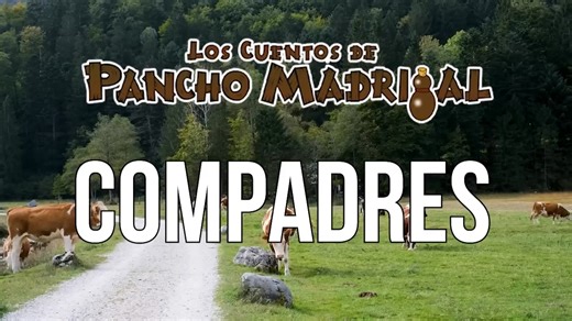 63K views · 1.6K reactions | Los compadres | Los cuentos de pancho madrigal | Facebook