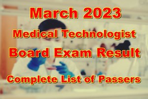 MedTech Board Exam Result March 2023 – Medical Technologist