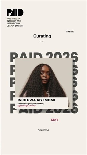 Inioluwa Aiyemomi on AI and the Future of Interior Design PAID Summit 2026