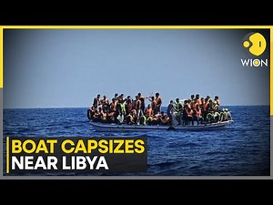 Boat Capsizes Near Libya's Marsa Dela Port | World News | WION