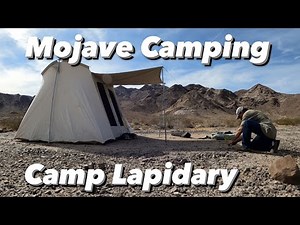 Camping in the Mojave Desert / The New Method Mine