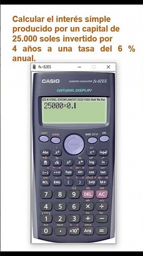 Matemática Financiera | Interés Simple con calculadora CASIO | Determinar el Interés Simple Anual 📈📈