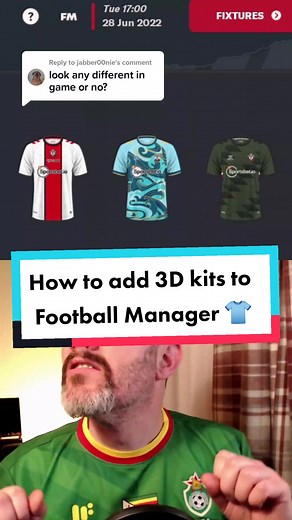 How to Add 3D Kits to Football Manager: Installation Guide
