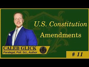 🟢 US Constitution Amendments: 11; Limitations on US Judicial Jurisdiction 🟢
