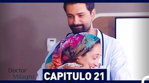 Doctor Milagro Capítulo 21 (Doblado Espanol) #DoctorMilagro #MucizeDoktor #TanerÖlmez | Doctor Milagro - Mucize Doktor