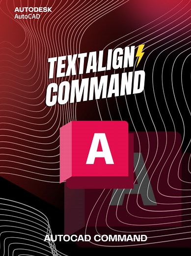 Align Text in AutoCAD with the TEXTALIGN Command